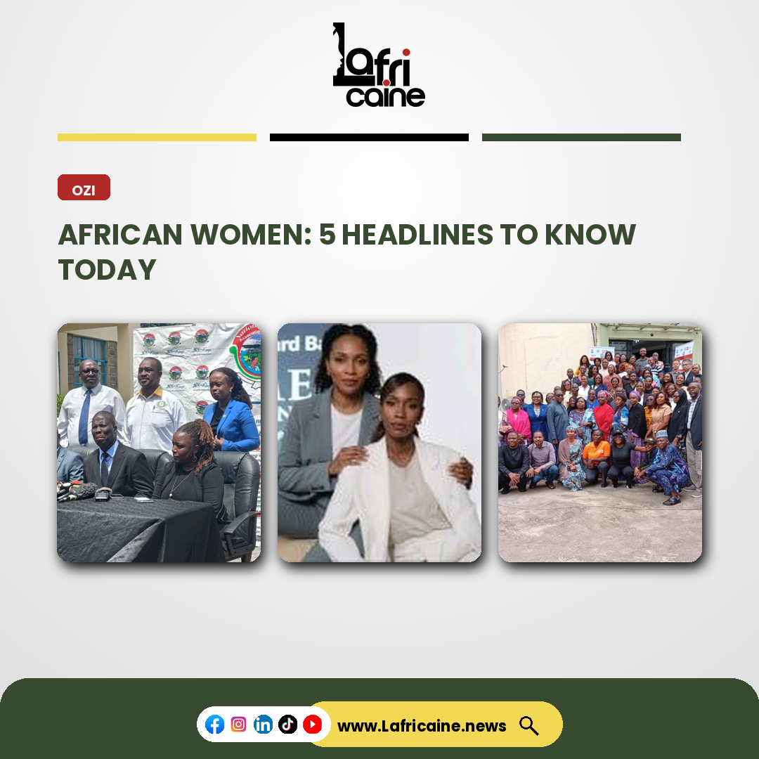 African Women : 5 Headlines to Know Today